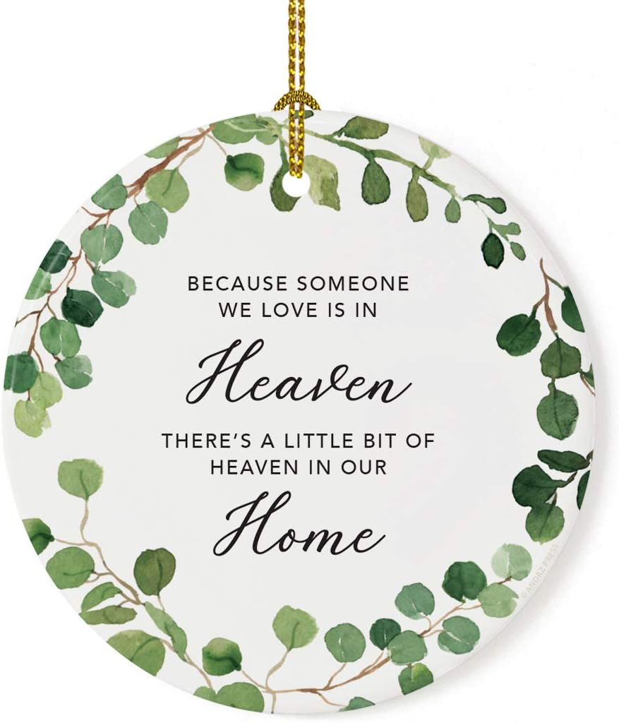 Andaz Press Round Ceramic Porcelain Christmas Tree Ornament Keepsake Memorial Bereavement, Because Someone We Love is in Heaven, There's Heaven in Home, Farmhouse Eucalyptus Wreath, 1-Pack