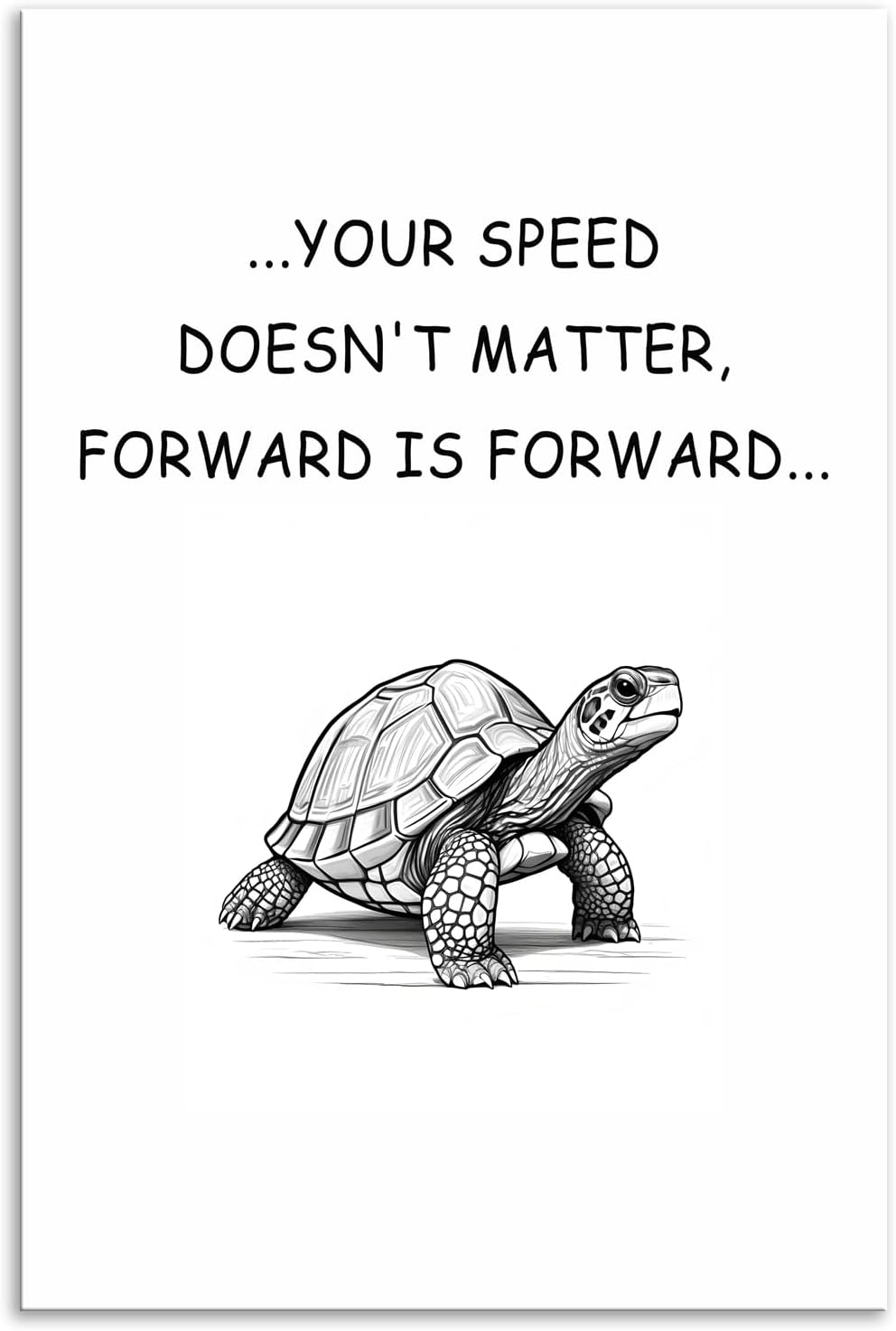 WYJDFART Turtle Motivational Quote ‘SPEED DOESN'T MATTER, FORWARD IS FORWARD...’ inspirational Wall Art Printed Modern Artwork For Office School Home Decor Framed Ready to Hang [12" W X 18" H]