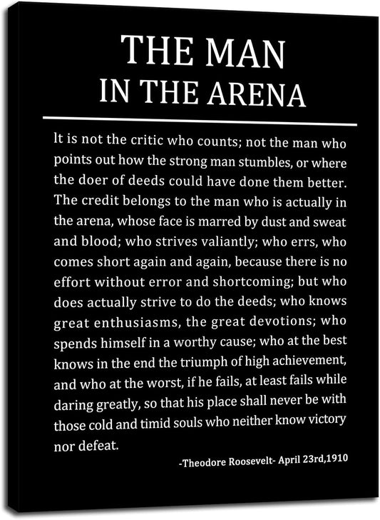 Motivational Poster The Man In The Arena Inspirational Canvas Wall Art Theodore Roosevelt Quotes Canvas Prints Artwork for Living Room Home Decor Painting Stretched and Framed [18''Wx 24''H]