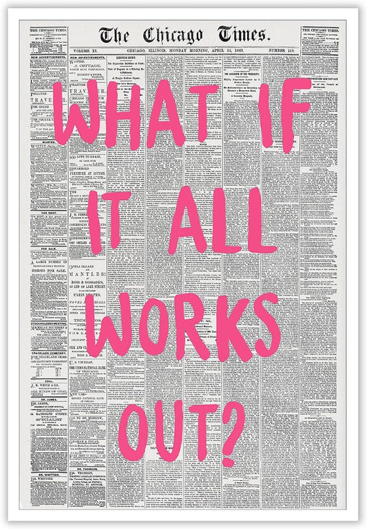 Liyark Retro Trendy Newspaper Canvas Wall Art - 'What If All Works Out' Poster - Positive Affirmation Quote - Pink Font - Minimalist Home Decor - 24x36in Unframed
